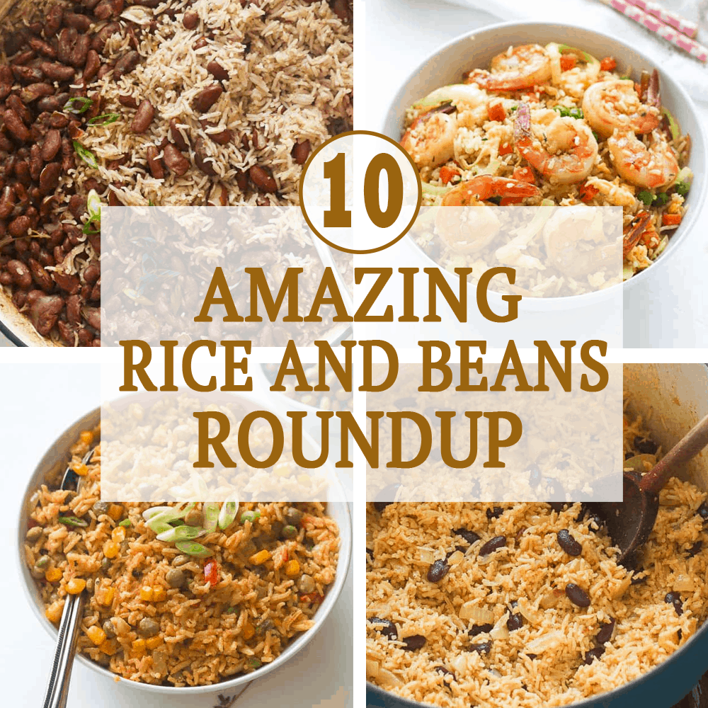 Amazing Rice and Beans Roundup
