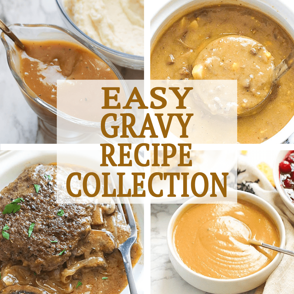 Easy Gravy Recipe Collection